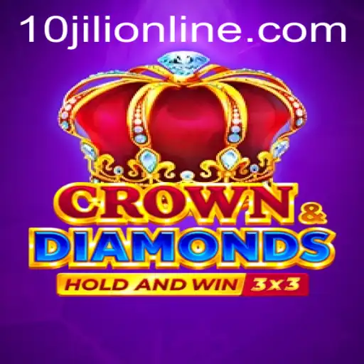 Exploring the Exciting World of Crowndiamonds with 10JILI: A Comprehensive Guide