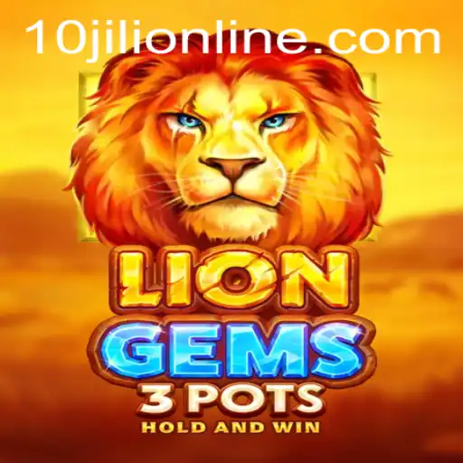 Discover the Thrilling World of LionGems3pots and the Exciting Keyword 10JILI